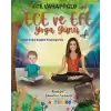 Ece ve Efe Yoga Günü - Spor Yayıp Sağlıklı Besleniyorum