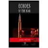 Echoes of the War