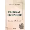 Edebiyat Ekseninde Makaleler ve İncelemeler