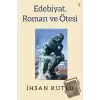 Edebiyat, Roman ve Ötesi