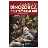 Edebiyat ve Siyaset Yazıları 2 - Dinozorca, Çile Törenleri