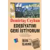 Edebiyatımı Geri İstiyorum