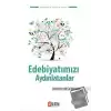 Edebiyatımızı Aydınlatanlar