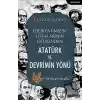 Edebiyatımızın Ustalarının Gözünden Atatürk ve Devrimin Yönü