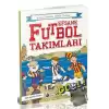 Efsane Futbol Takımları