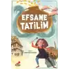 Efsane Tatilim