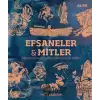 Efsaneler ve Mitler (Ciltli)