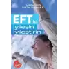 EFT ile İyileşin, İyileştirin