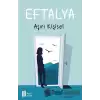 Eftalya: Aşırı Kişisel