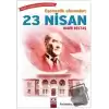 Egemenlik Ulusundur: 23 Nisan