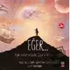 Eğer...