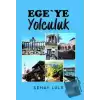 Ege’ye Yolculuk