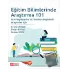 Eğitim Bilimlerinde Araştırma 101