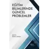 Eğitim Bilimlerinde Güncel Problemler