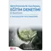 Eğitim İkileminde Bir Kaçış Rampası Eğitim Denetimi