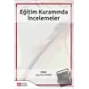 Eğitim Kuramında İncelemeler