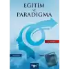 Eğitim ve Paradigma