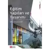 Eğitim Yapıları ve Tasarımı