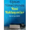 Eğitim Yönetiminde Yeni Yaklaşımlar