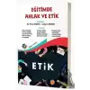 Eğitimde Ahlak ve Etik