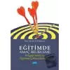 Eğitimde Amaç Belirleme