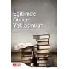 Eğitimde Güncel Yaklaşımlar