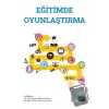 Eğitimde Oyunlaştırma