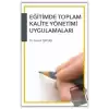 Eğitimde Toplam Kalite Yönetimi Uygulamaları