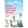 Eğitsel Oyunlar ile Matematik Öğretimi