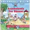 Eğlenceli Bilim Serisi - Anaokulunda Yaz Dönemi