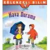 Eğlenceli Bilim Serisi - Hava Durumu