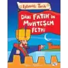 Eğlenceli Tarih - Dahi Fatihin Muhteşem Fethi