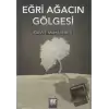 Eğri Ağacın Gölgesi