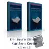 Ehl-i Beytin Dilinden Kuran-ı Kerim (2 Kitap)