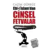 Ehl-i İslam’dan Cinsel Fetvalar