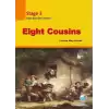 Eight Cousins - Stage 3 (CD’li)