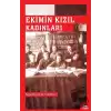 Ekimin Kızıl Kadınları