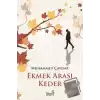 Ekmek Arası Keder