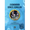 Ekonominin Güncel Konuları