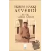 Ekrem Hakkı Ayverdi 30. Yıl Hatıra Kitabı