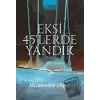 Eksi 45lerde Yandık