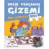 Eksik Parçanın Gizemi - Neredesin 105