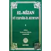 El-Mizan Fi Tefsir’il-Kur’an 1. Cilt (Ciltli)