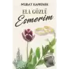 Ela Gözlü Esmerim