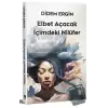 Elbet Açacak İçimdeki Nilüfer