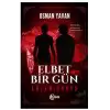 Elbet Bir Gün - Anlamıyorum