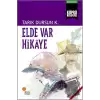 Elde Var Hikaye