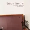 Elden Bittim