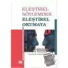 Eleştirel Söylemden Eleştirel Okumaya