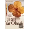 Elif Gibi Yar Olmak